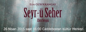 Seyru Seher Ebru Sergisi